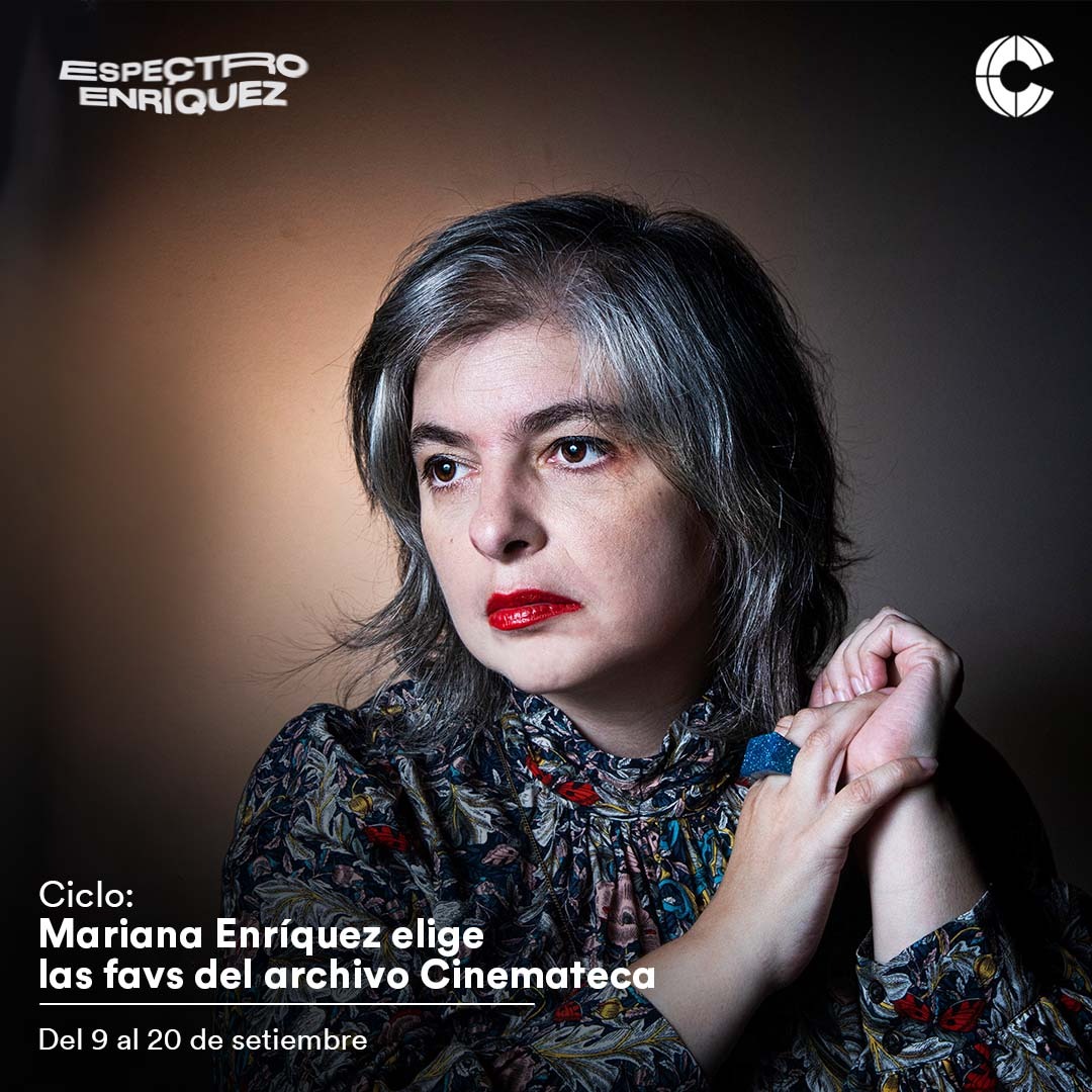 Mariana Enríquez elige las favs del archivo Cinemateca